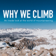 Illustration for article titled Why We Climb: An Inside Look at the World of Mountaineering